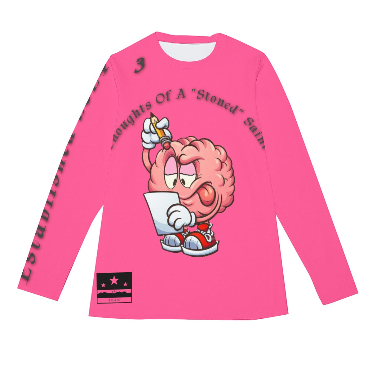 T.O.A.ST. Thoughts Of A "Stoned" Saint L/S Vivid Pink