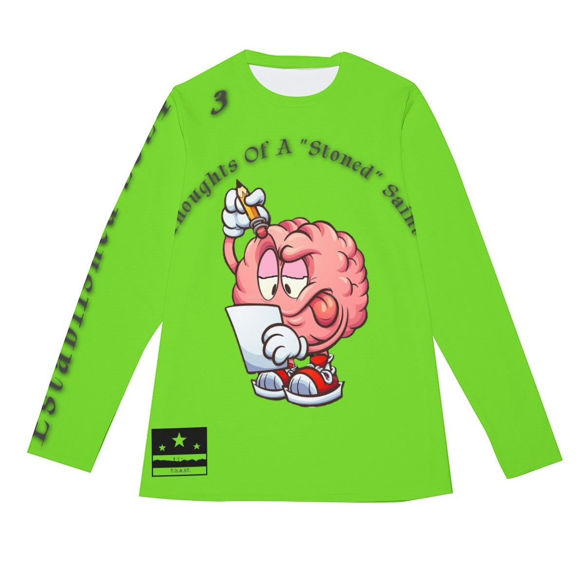 T.O.A.ST. Thoughts Of A "Stoned" Saint L/S Basics Action Green